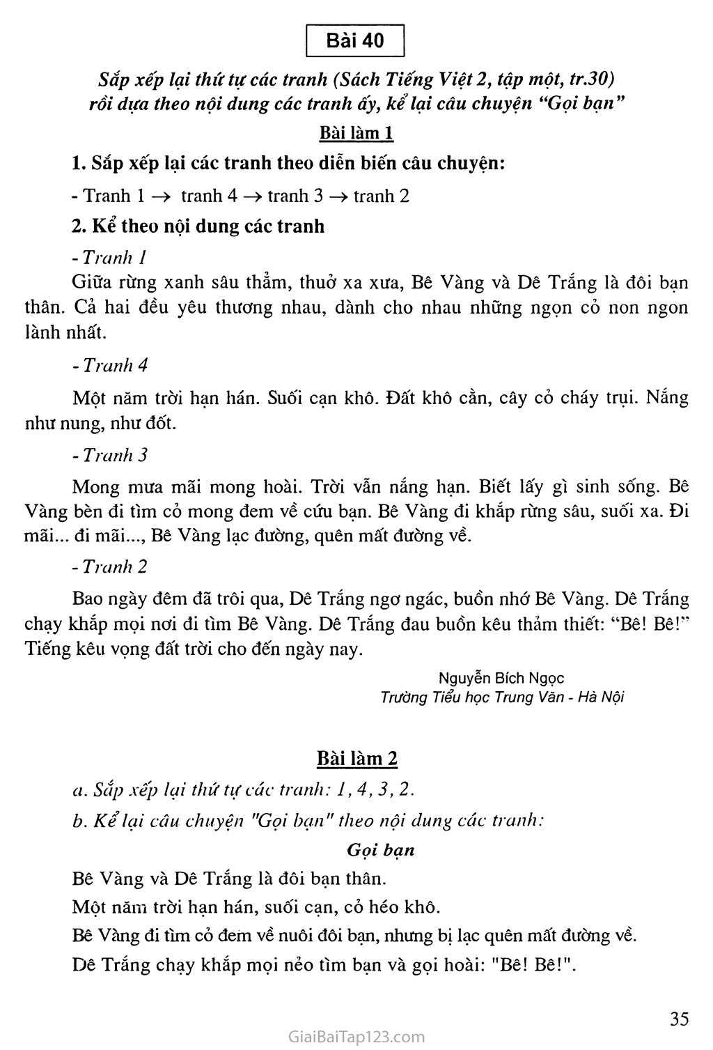 Bài 40: Sắp xếp lại thứ tự các tranh (Sách Tiếng Việt 2, tập một tr.30) rồi dựa theo nội dung các tranh ấy, kể lại câu chuyện “Gọi bạn” trang 1