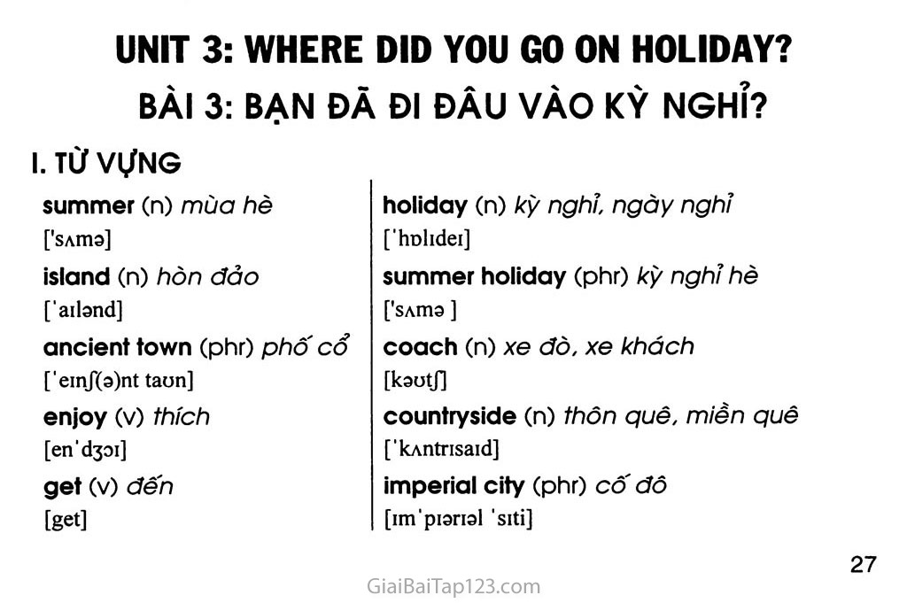 UNIT 3: WHERE DID YOU GO ON HOLIDAY? trang 1