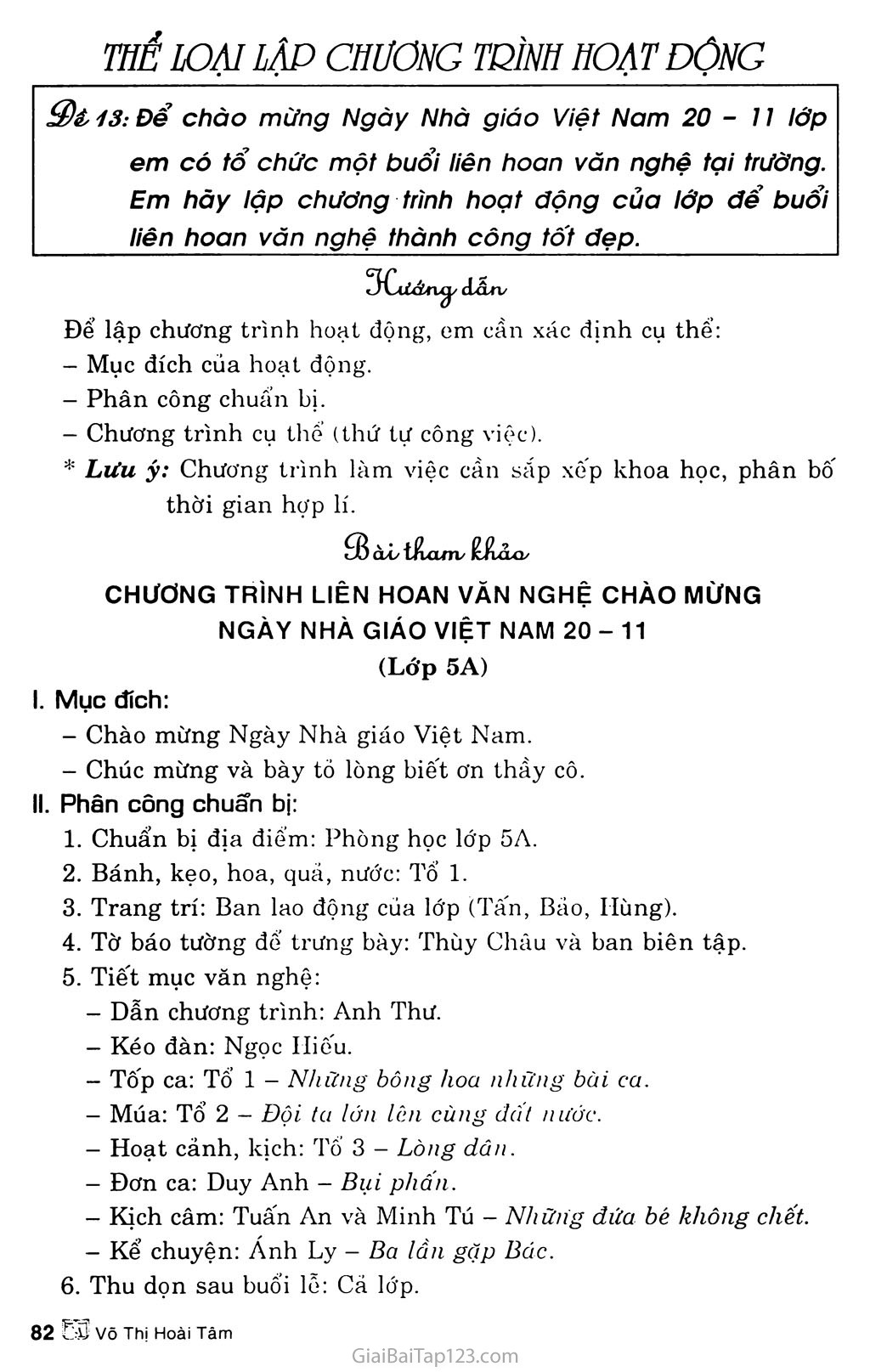 Đề 13: Để chào mừng Ngày Nhà giáo Việt Nam 20-11 lớp em có tổ chức một buổi liên hoan văn nghệ tại trường. Em hãy lập chương trình hoạt động của lớp để buổi liên hoan văn nghệ thành công tốt đẹp trang 1