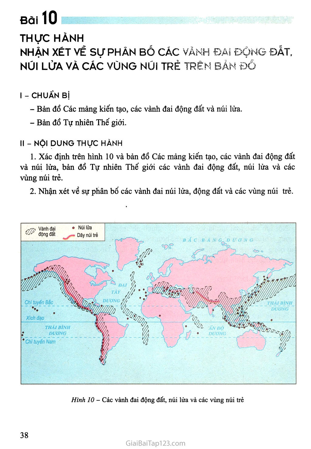 Bài 10. Thực hành: Nhận xét về sự phân bố các vành đai động đất, núi lửa và các vùng núi trẻ trên bản đồ trang 1