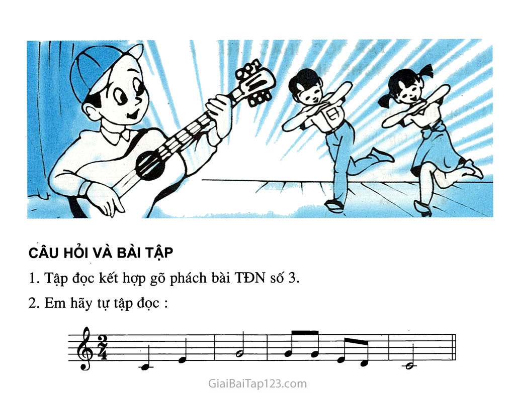 Tiết 11. Tập đọc nhạc: TĐN số 3 - Nghe nhạc trang 2