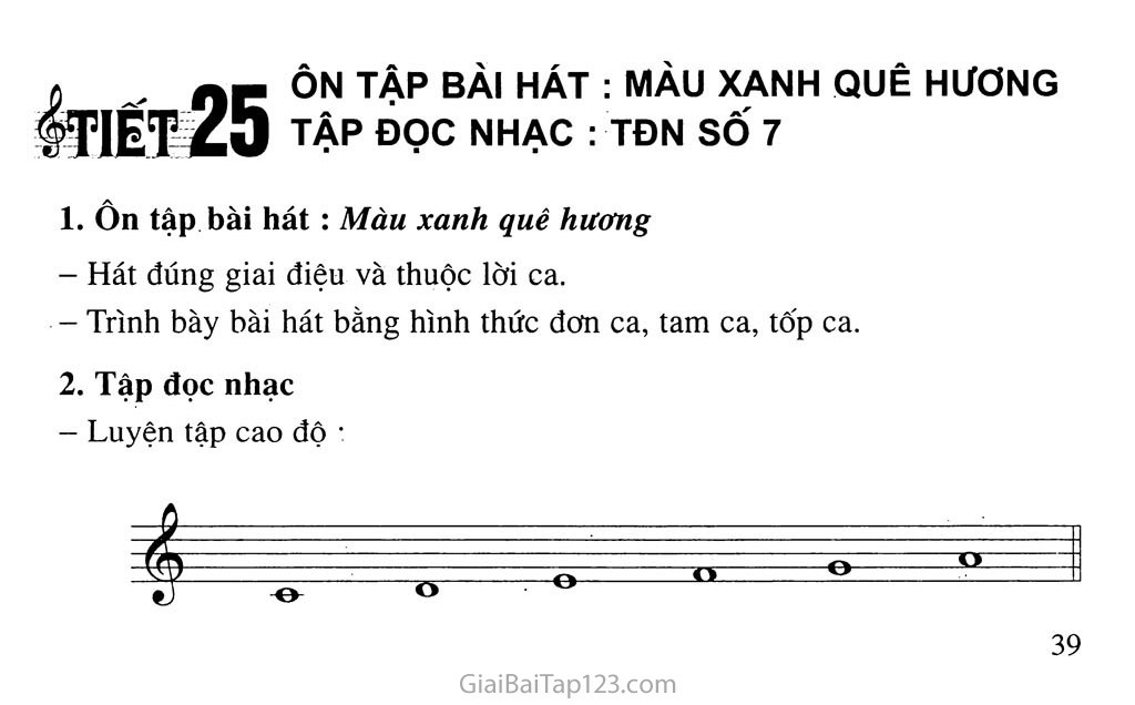 Tiết 25. Ôn tập bài hát: Màu xanh quê hương - Tập đọc nhạc: TĐN số 7 trang 1