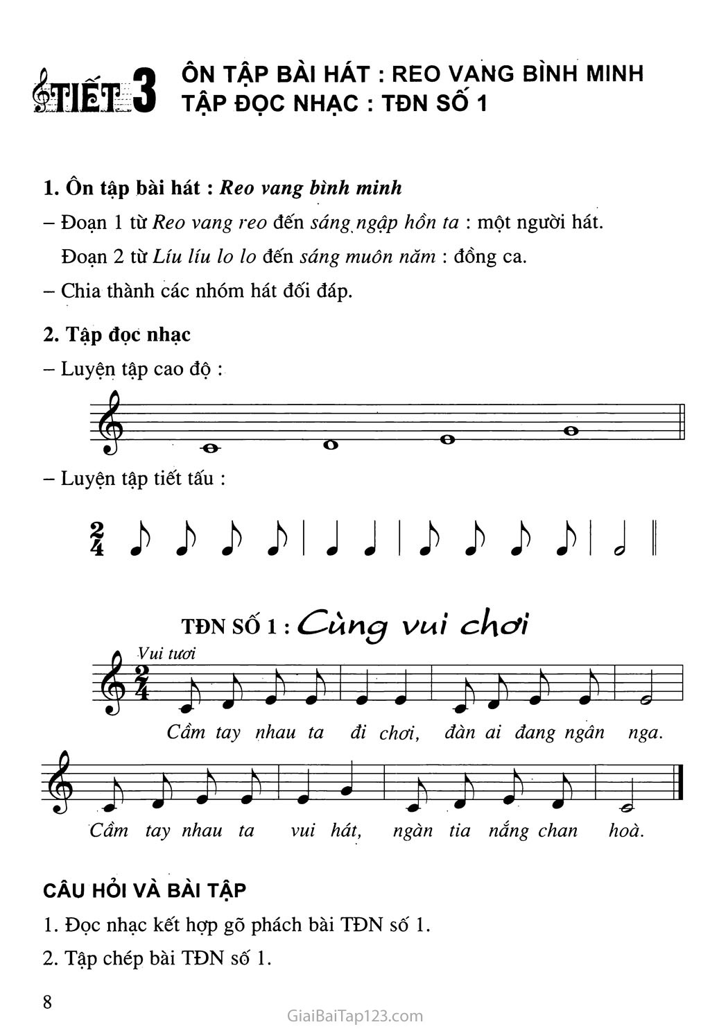 Tiết 3. Ôn tập bài hát: Reo vang bình minh - Tập đọc nhạc: TĐN số 1 trang 1 Tiết 3. Ôn tập bài hát: Reo vang bình minh - Tập đọc nhạc: TĐN số 1 trang 1