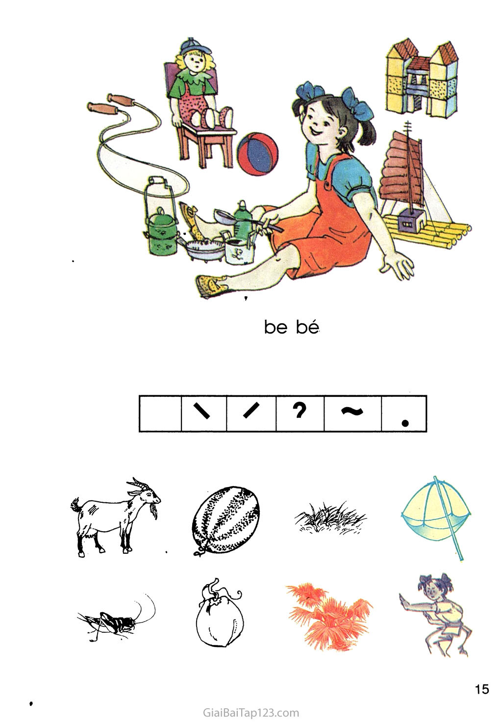 Bài 6. be, bè, bé, bẻ, bẽ, bẹ trang 2 Bài 6. be, bè, bé, bẻ, bẽ, bẹ trang 2