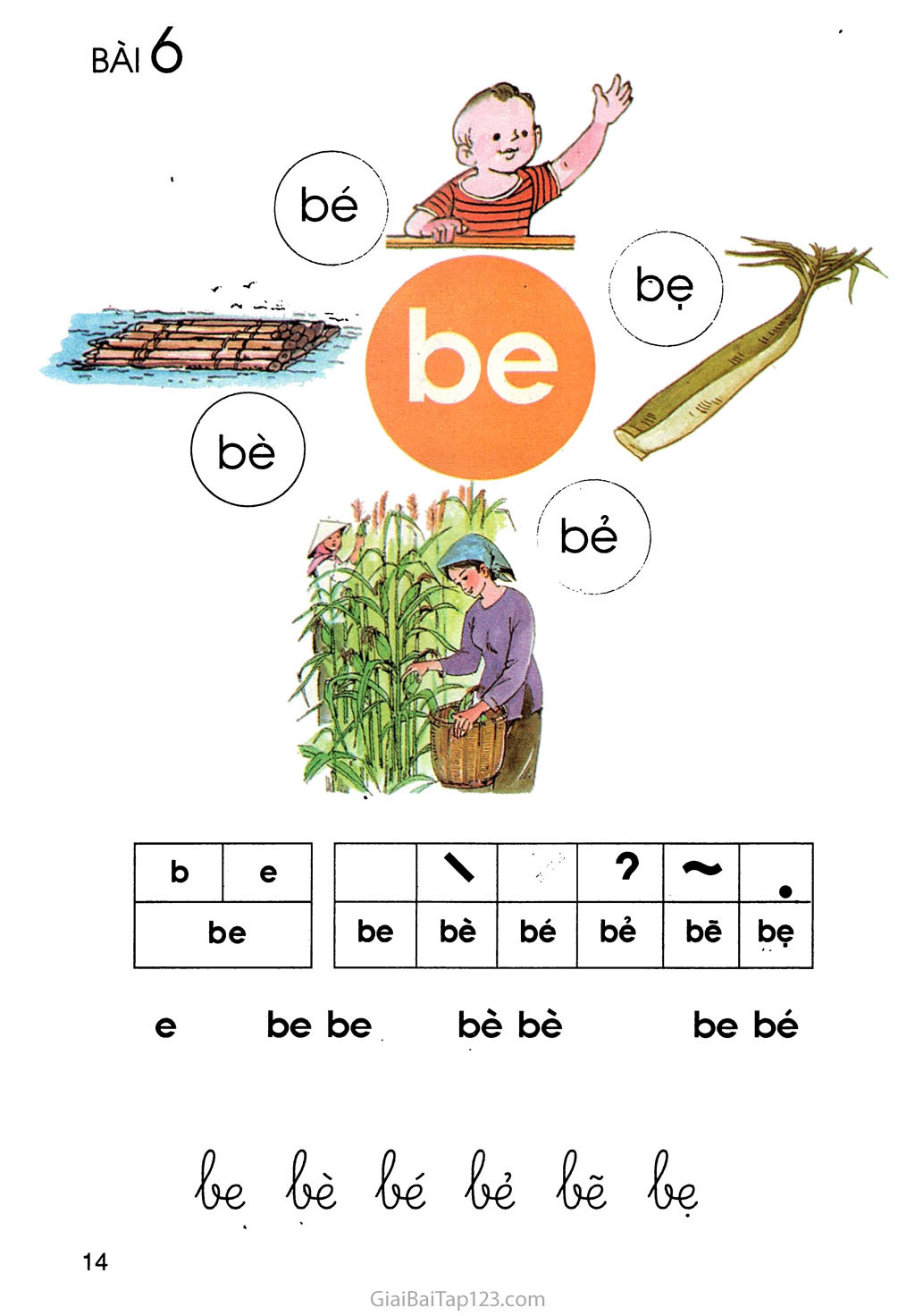Bài 6. be, bè, bé, bẻ, bẽ, bẹ trang 1 Bài 6. be, bè, bé, bẻ, bẽ, bẹ trang 1
